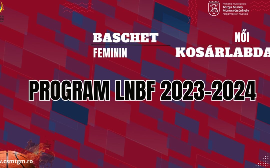 BASCHET FEMININ: Începem LNBF pe 14 octombrie